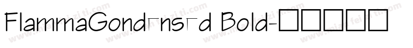 FlammaGondensed Bold字体转换
